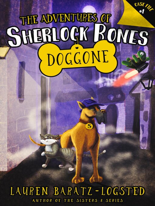 Title details for The Adventures of Sherlock Bones by Lauren Baratz-Logsted - Available